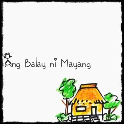 Ang Balay Ni Mayang .